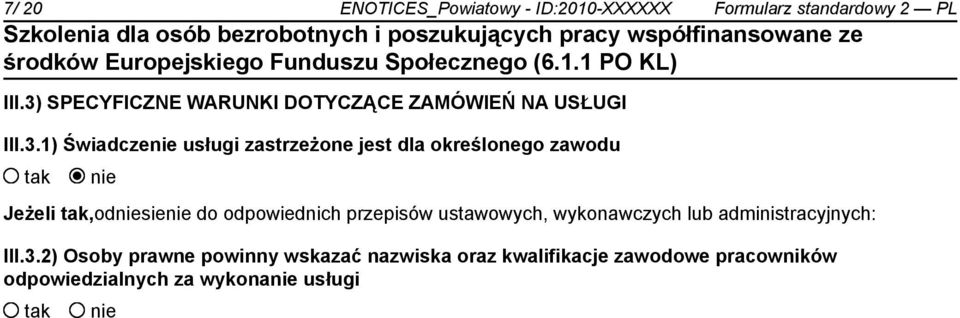 określonego zawodu Jeżeli,odsie do odpowiednich przepisów ustawowych, wykonawczych lub