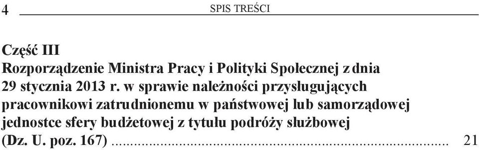 w sprawie należności przysługujących pracownikowi zatrudnionemu w