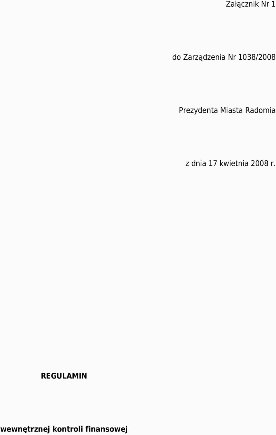 Radomia z dnia 17 kwietnia 2008 r.