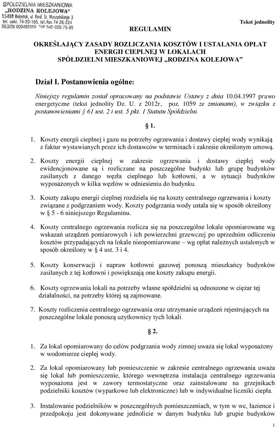 1059 ze zmianami), w związku z postanowieniami 61 ust. 2 i ust. 5 pkt. 1 