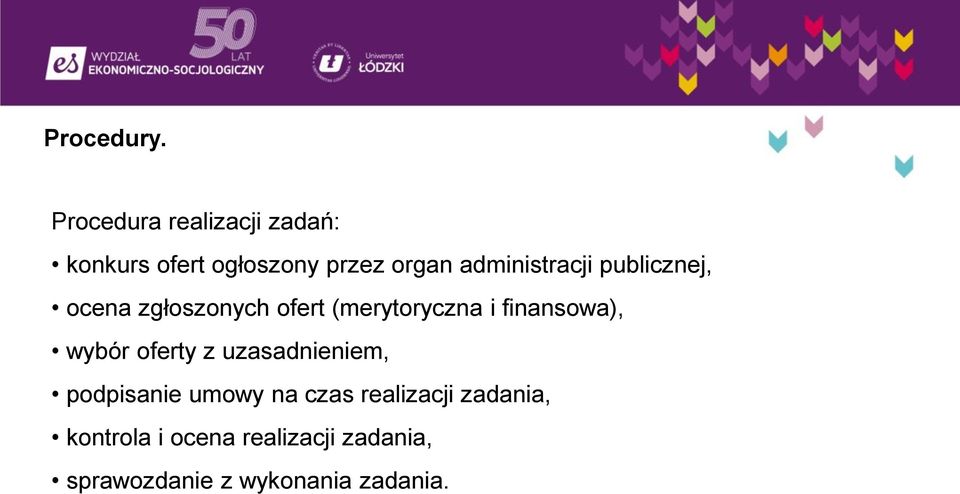 administracji publicznej, ocena zgłoszonych ofert (merytoryczna i