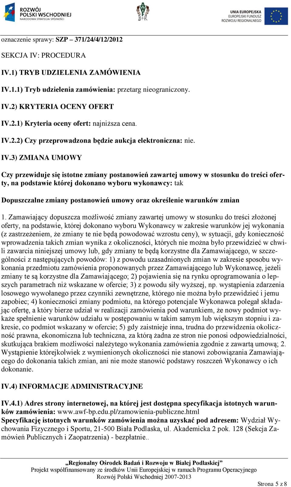 oraz określenie warunków zmian 1.
