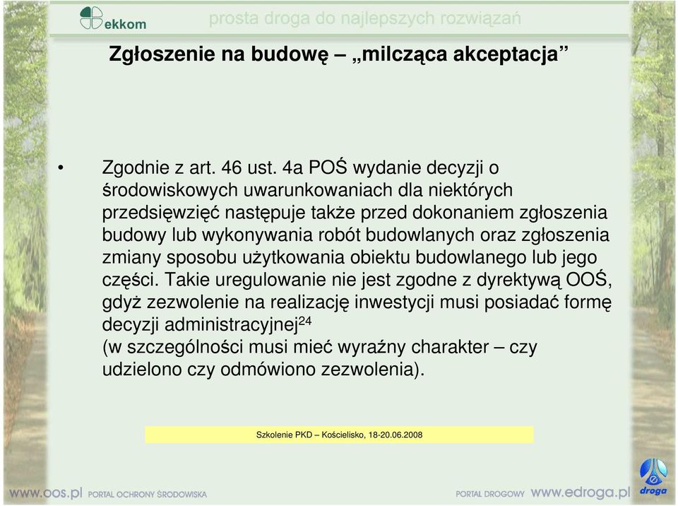 wykonywania robót budowlanych oraz zgłoszenia zmiany sposobu uŝytkowania obiektu budowlanego lub jego części.