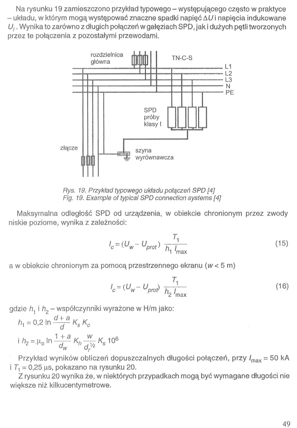 Przykład typowego układu połączeń SPD [4] Fig. 19.