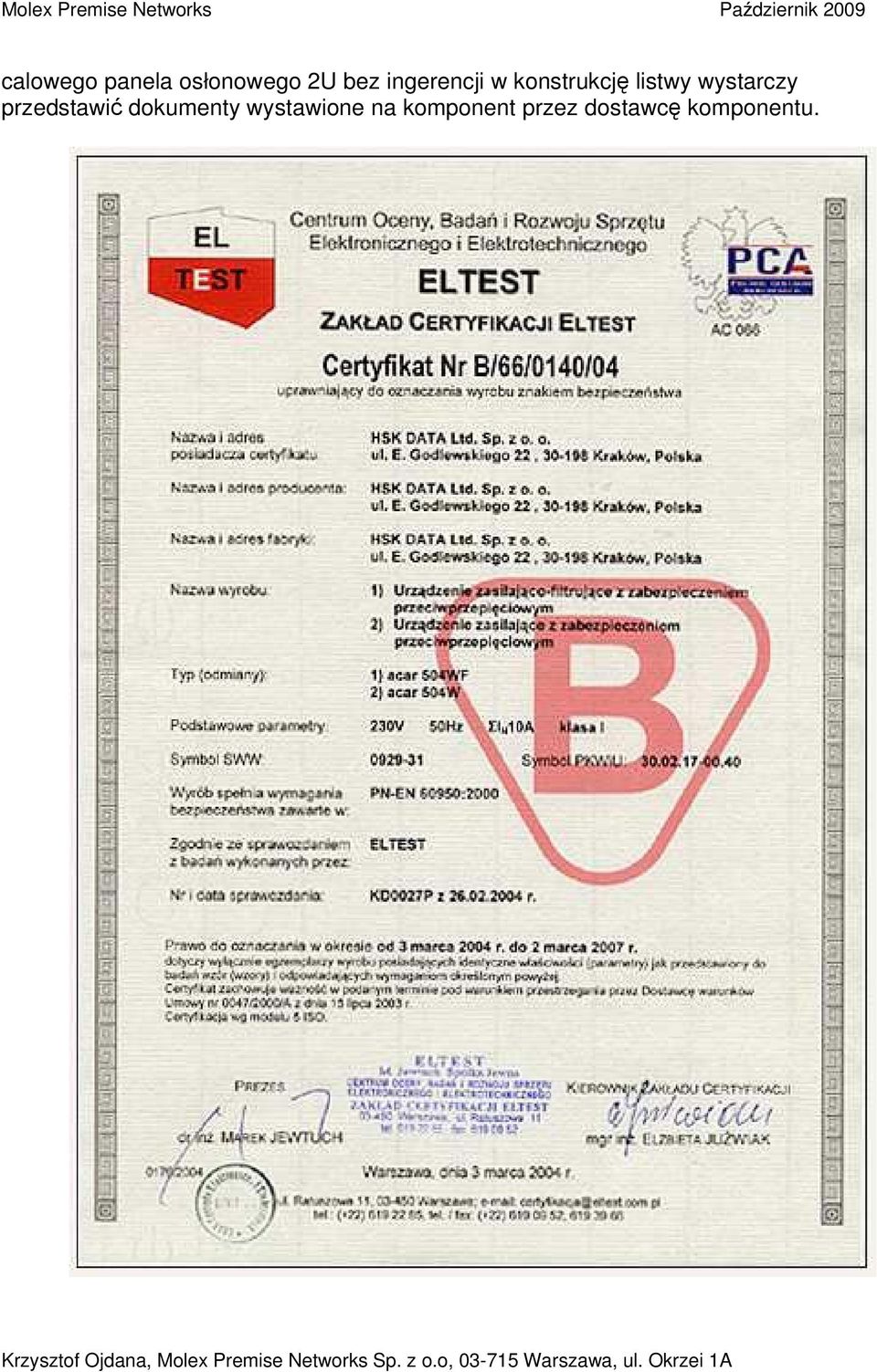 wystarczy przedstawić dokumenty