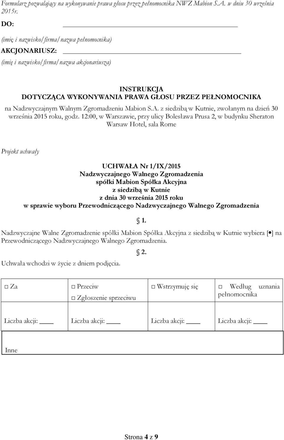 Zgromadzeniu Mabion S.A. z siedzibą w Kutnie, zwołanym na dzień 30 września 2015 roku, godz.