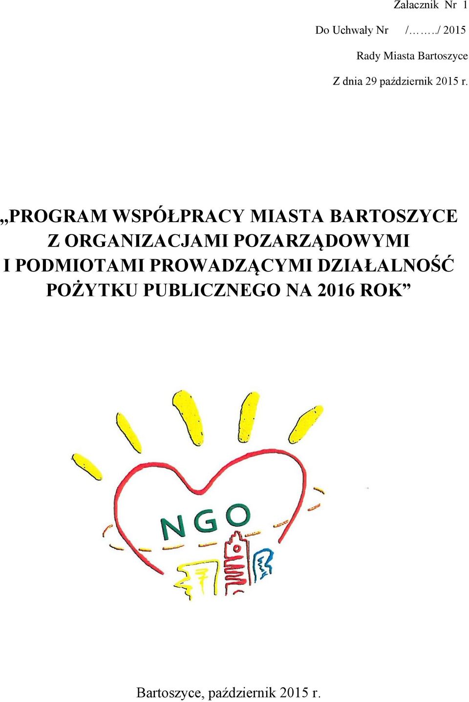 ,,program WSPÓŁPRACY MIASTA BARTOSZYCE Z ORGANIZACJAMI