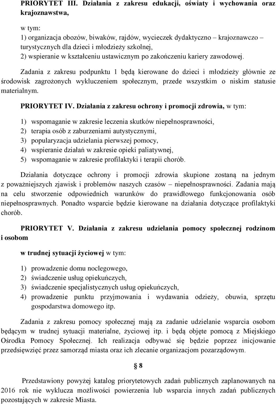 2) wspieranie w kształceniu ustawicznym po zakończeniu kariery zawodowej.