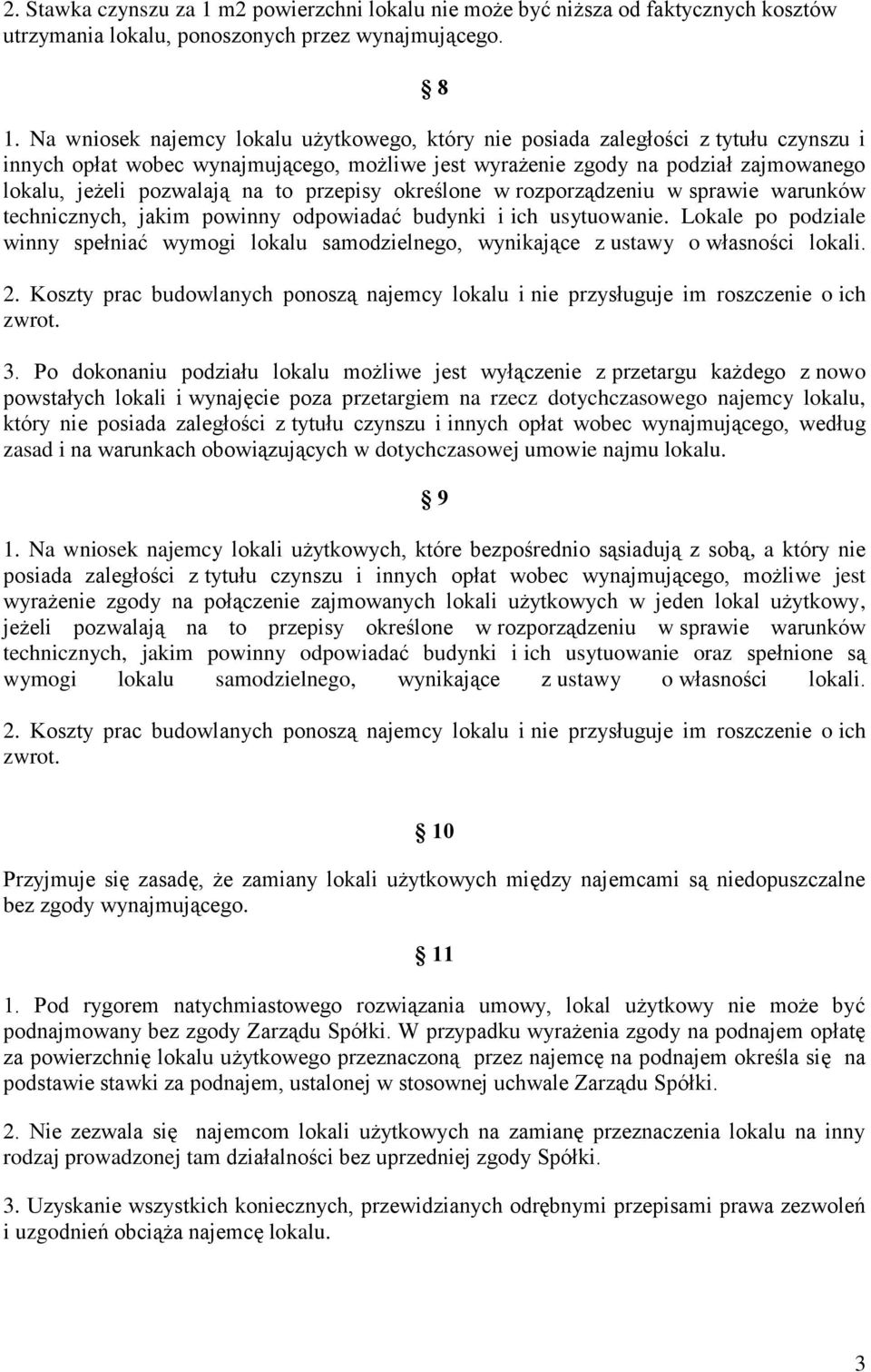 to przepisy określone w rozporządzeniu w sprawie warunków technicznych, jakim powinny odpowiadać budynki i ich usytuowanie.