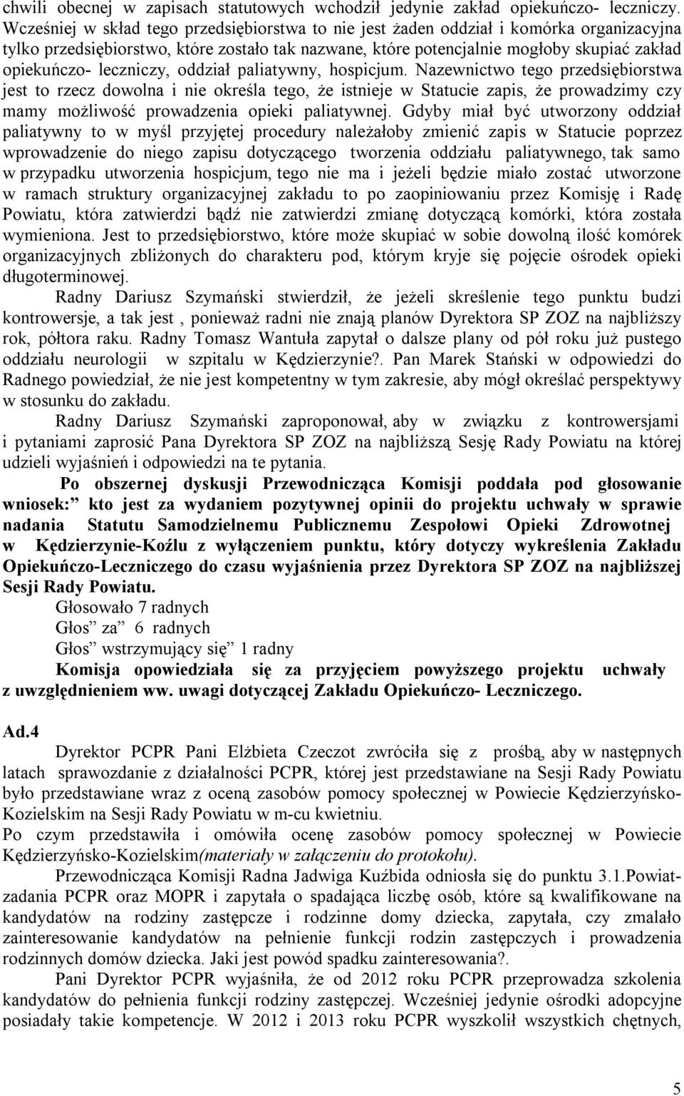 leczniczy, oddział paliatywny, hospicjum.
