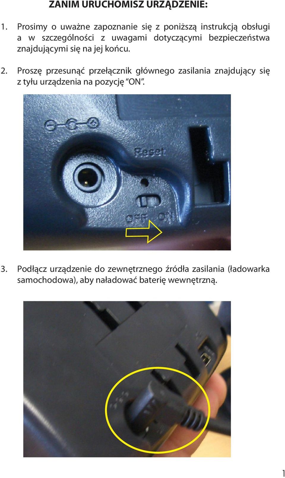 dotyczącymi bezpieczeństwa znajdującymi się na jej końcu. 2.