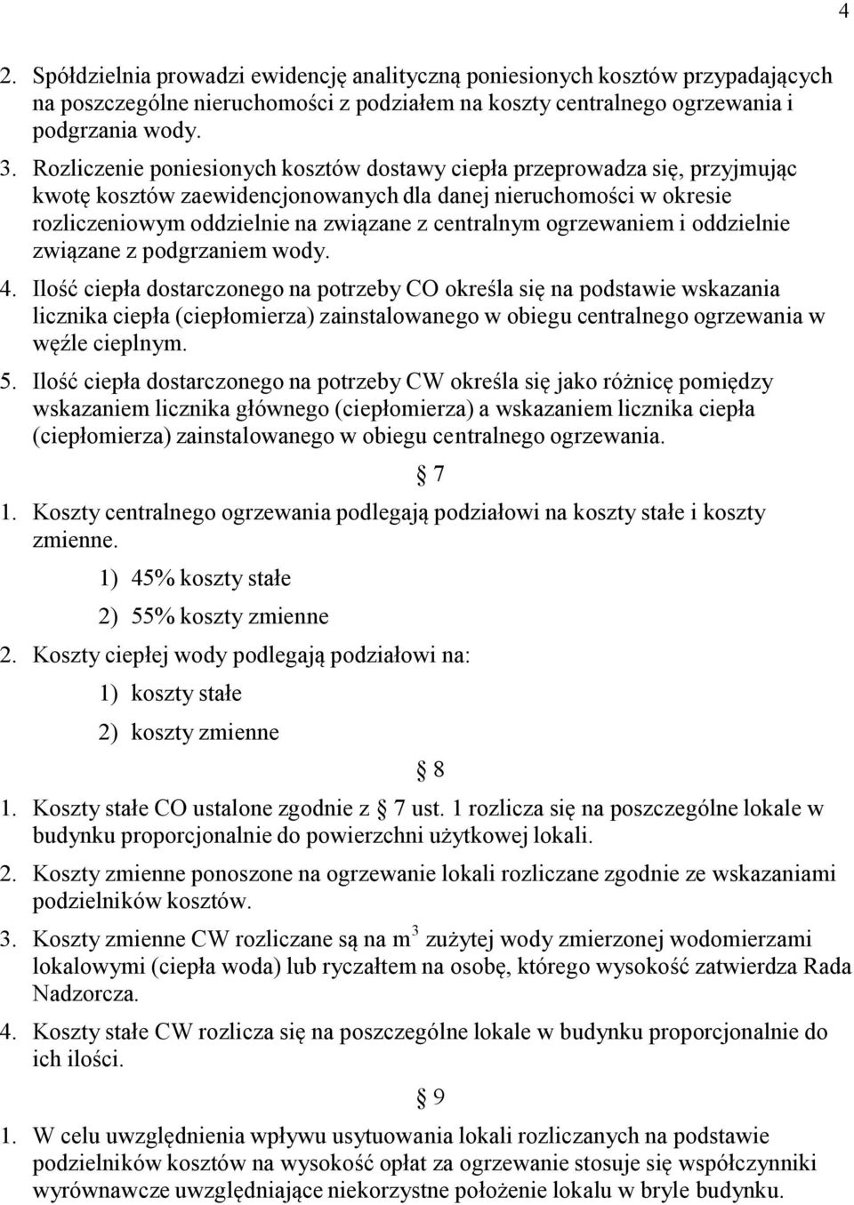 ogrzewaniem i oddzielnie związane z podgrzaniem wody. 4.