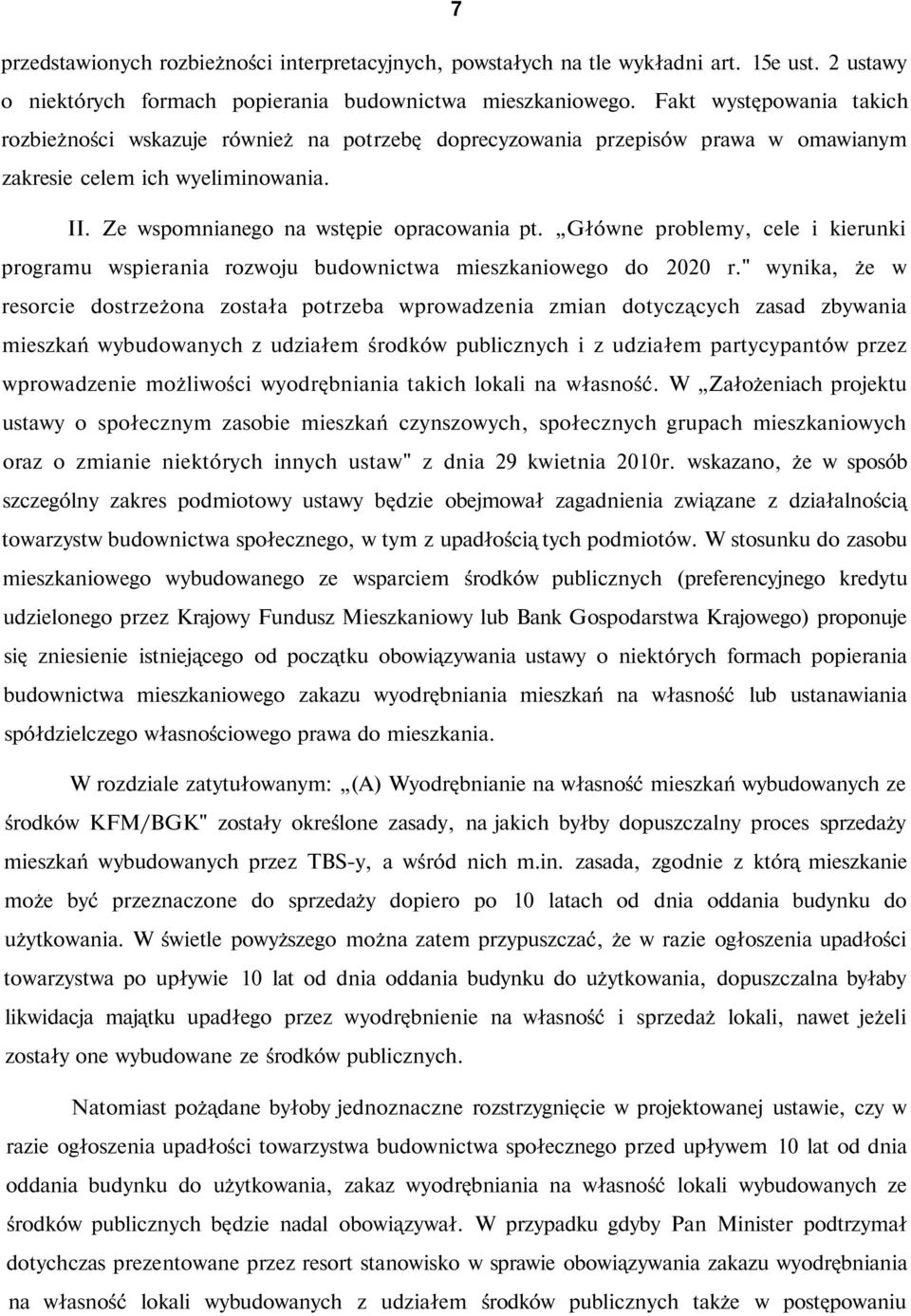 Główne problemy, cele i kierunki programu wspierania rozwoju budownictwa mieszkaniowego do 2020 r.