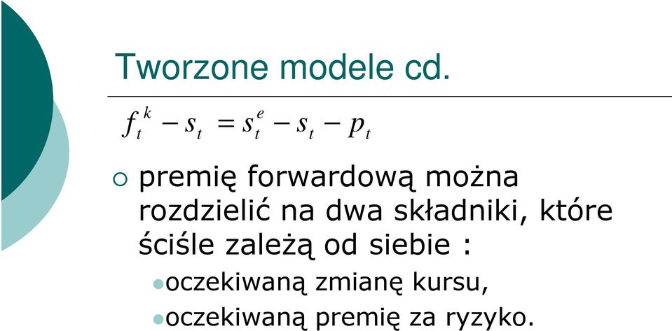 rozdzielić na dwa składniki, kóre ściśle