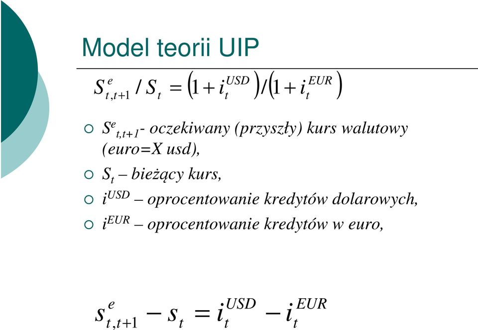 ) + e, + 1 / = 1 i UD oprocenowanie kredyów