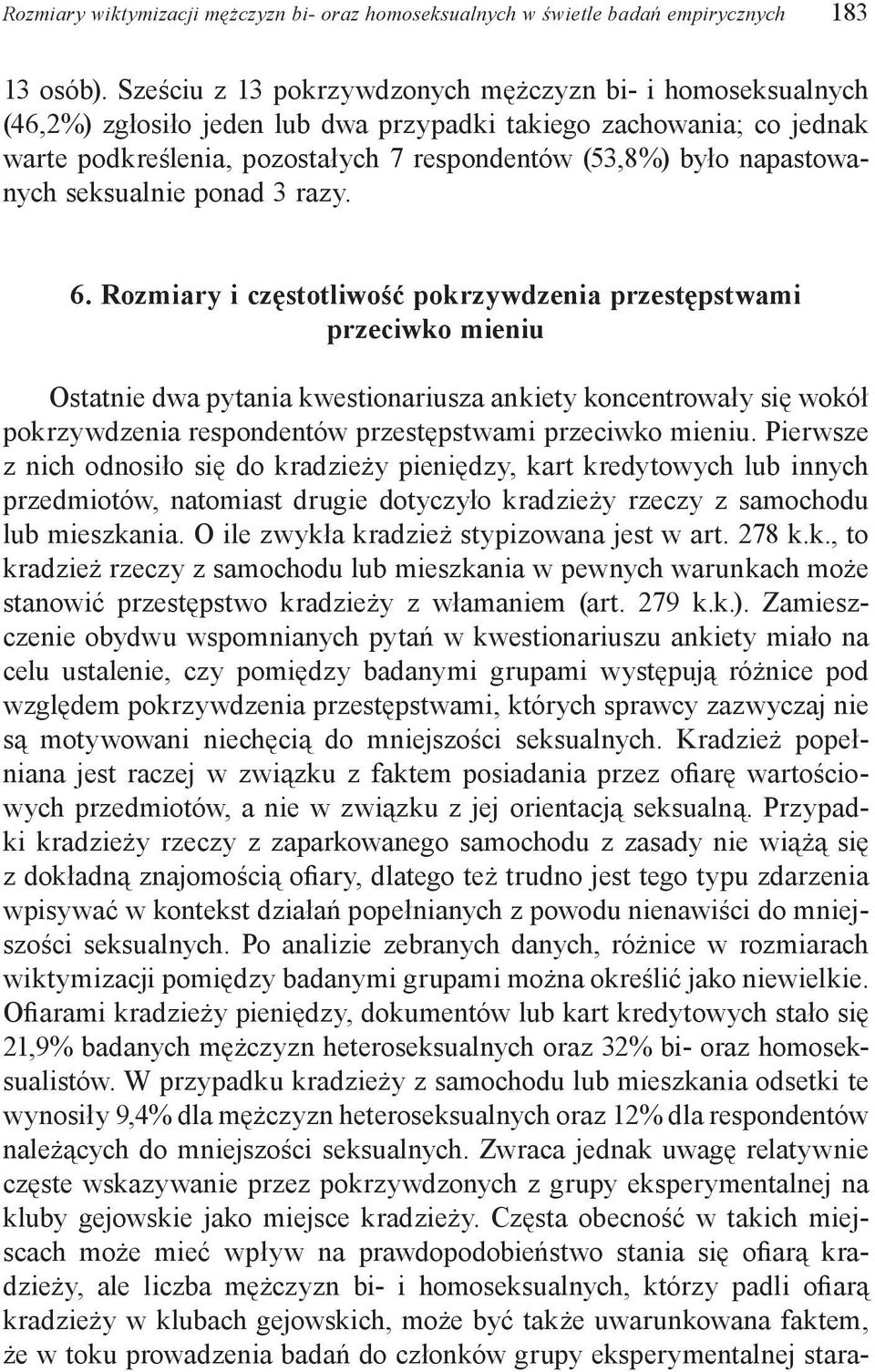 napastowanych seksualnie ponad 3 razy. 6.