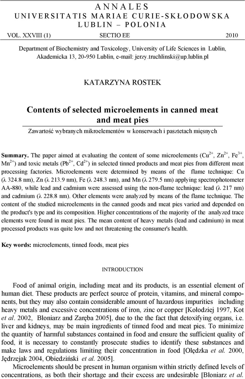 pl KATARZYNA ROSTEK Contents of selected microelements in canned meat and meat pies Zawartość wybranych mikroelementów w konserwach i pasztetach mięsnych Summary.