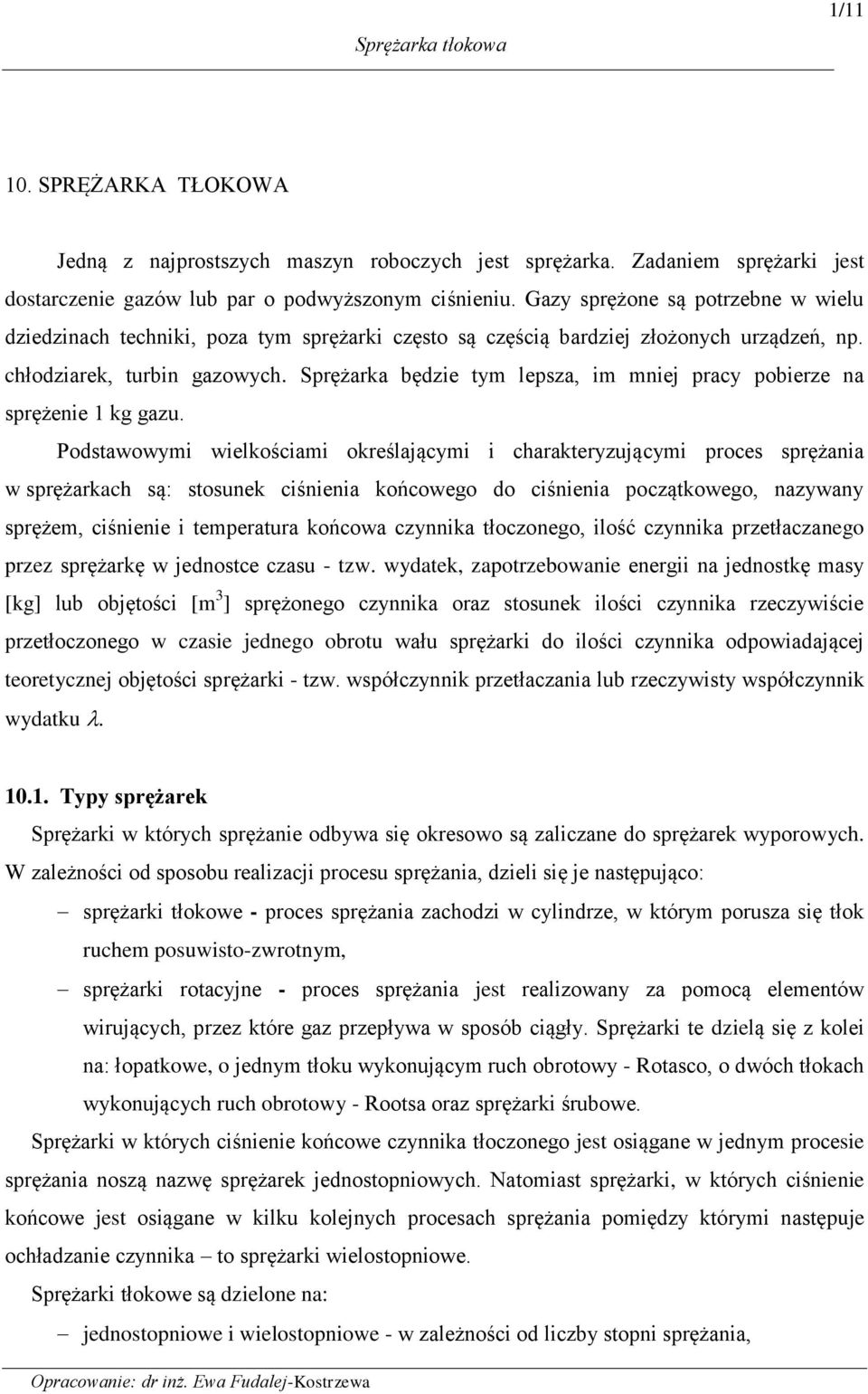Srężarka będzie y leza, i niej racy obierze na rężenie kg gazu.