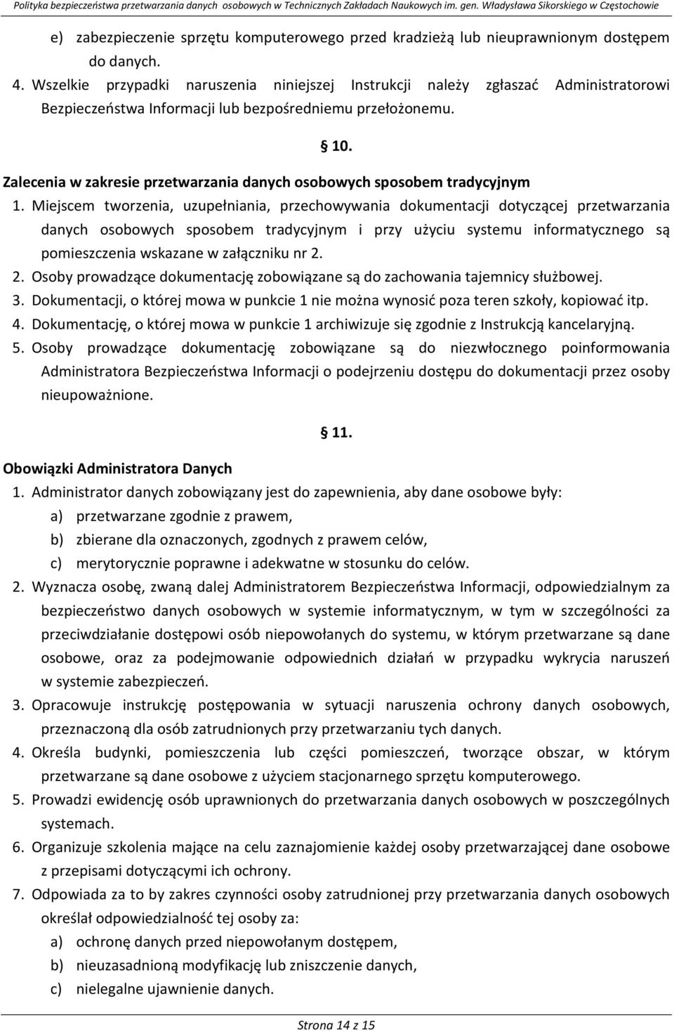 Zalecenia w zakresie przetwarzania danych osobowych sposobem tradycyjnym 1.