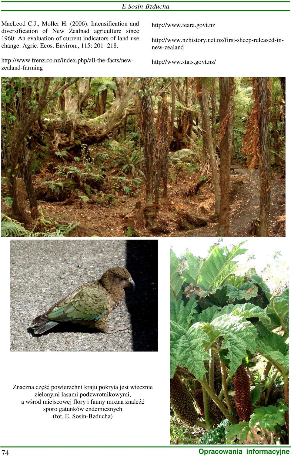 , 115: 201 218. http://www.teara.govt.nz http://www.frenz.co.nz/index.php/all-the-facts/newzealand-farming http://www.nzhistory.net.