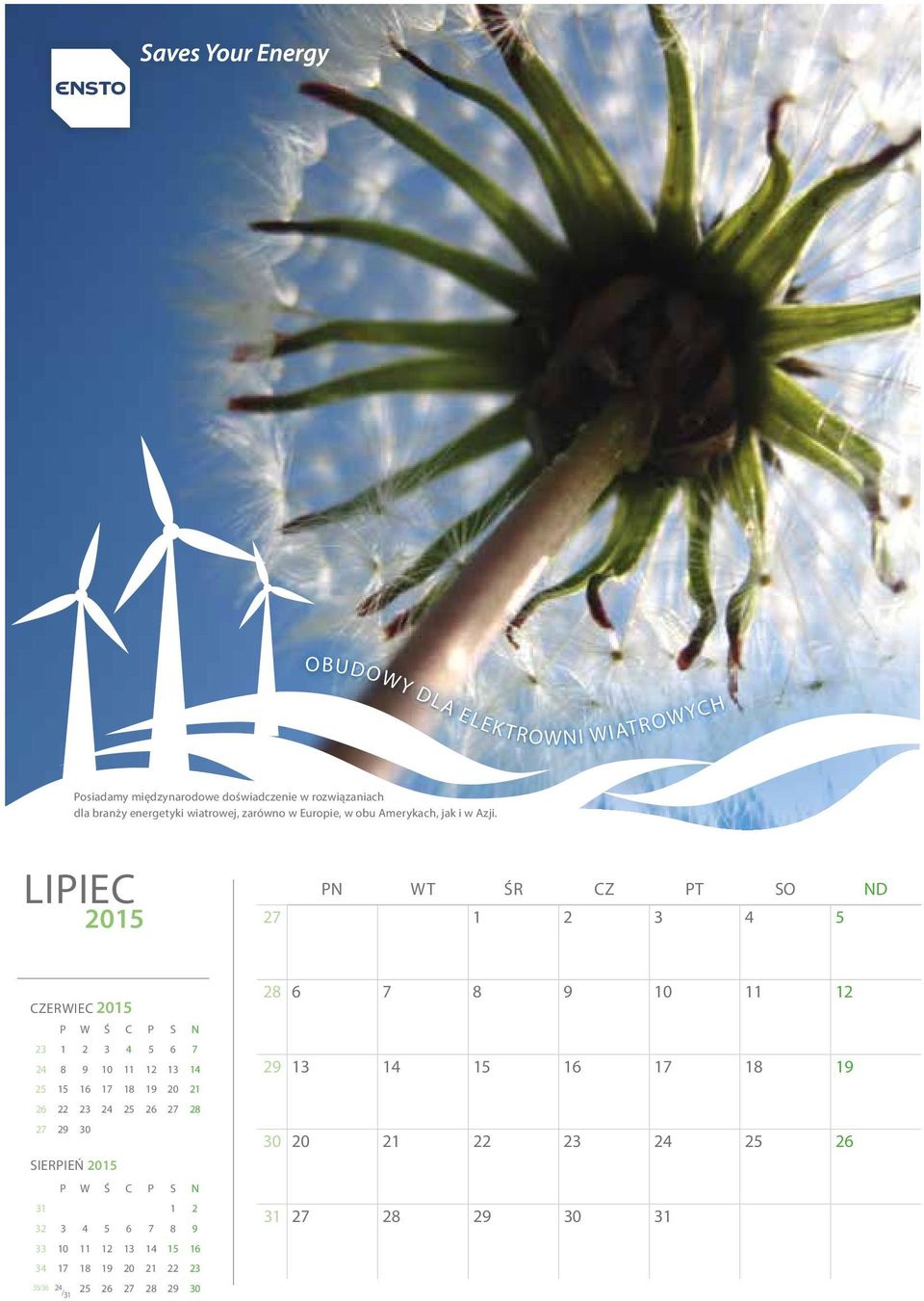 LIPIEC 27 1 2 3 4 5 CZERWIEC 23 1 2 3 4 5 6 7 24 8 9 10 11 12 13 14 25 15 16 17 18 19 20 21 26 22 23 24 25 26 27 28 27 29