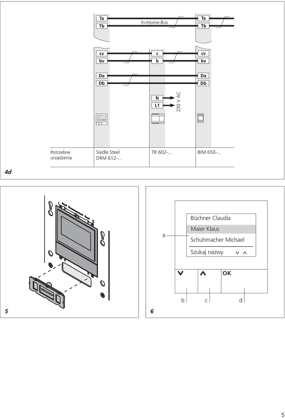 Steel DRM 612-... TR 602-... BIM 650-.