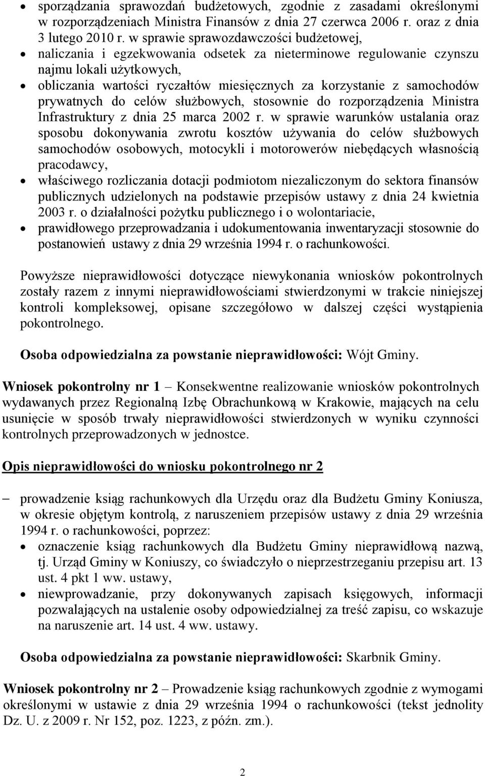 samochodów prywatnych do celów służbowych, stosownie do rozporządzenia Ministra Infrastruktury z dnia 25 marca 2002 r.
