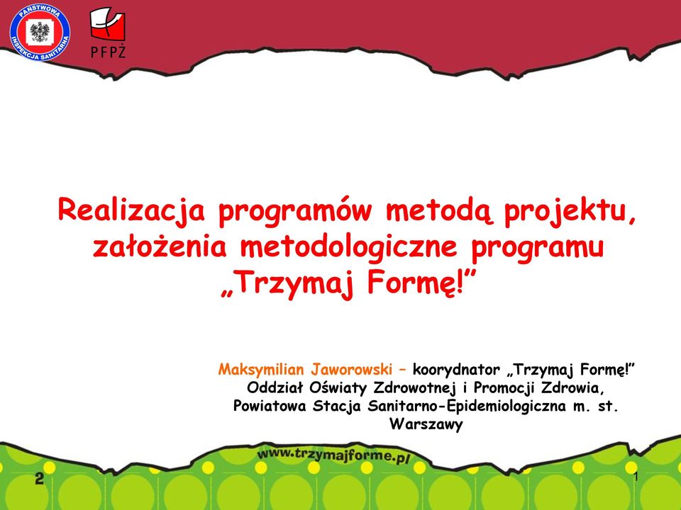 Maksymilian Jaworowski koorydnator Trzymaj Formę!