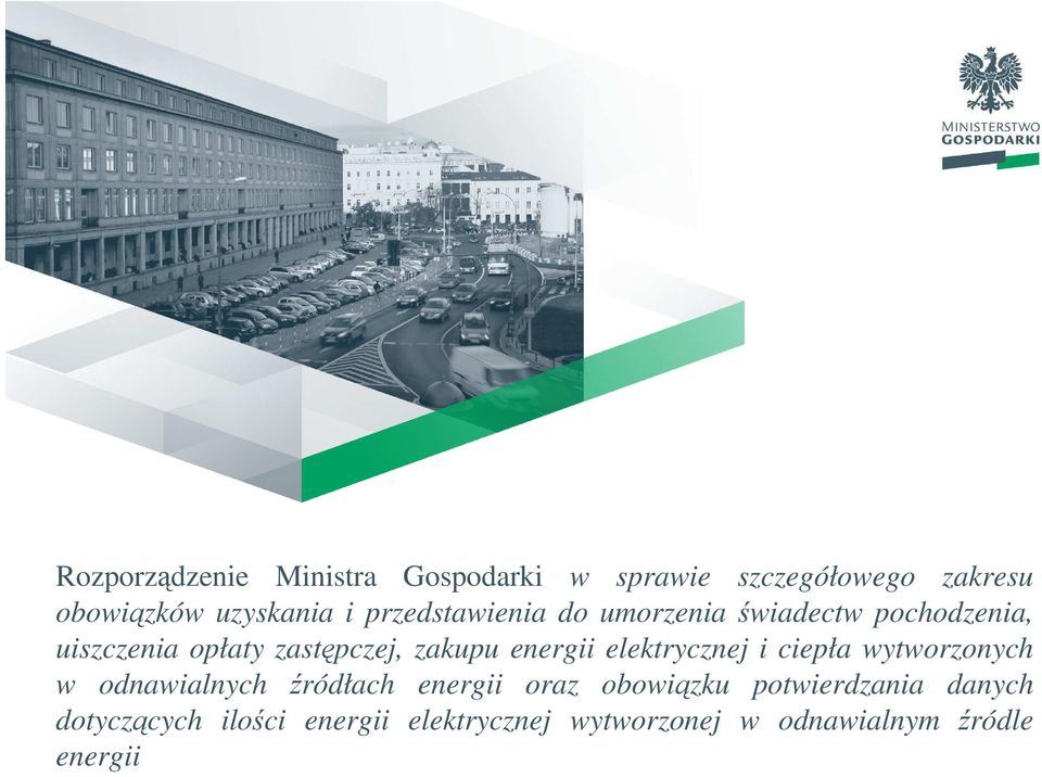 energii elektrycznej i ciepła wytworzonych w odnawialnych źródłach energii oraz obowiązku