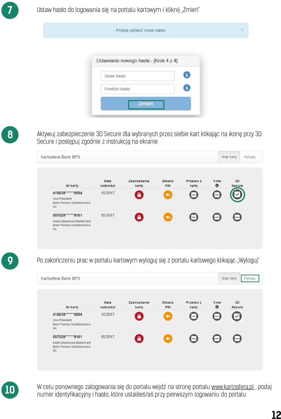 portalu kartowym wyloguj się z portalu kartowego klikając Wyloguj 10 W celu ponownego zalogowania się do portalu wejdź