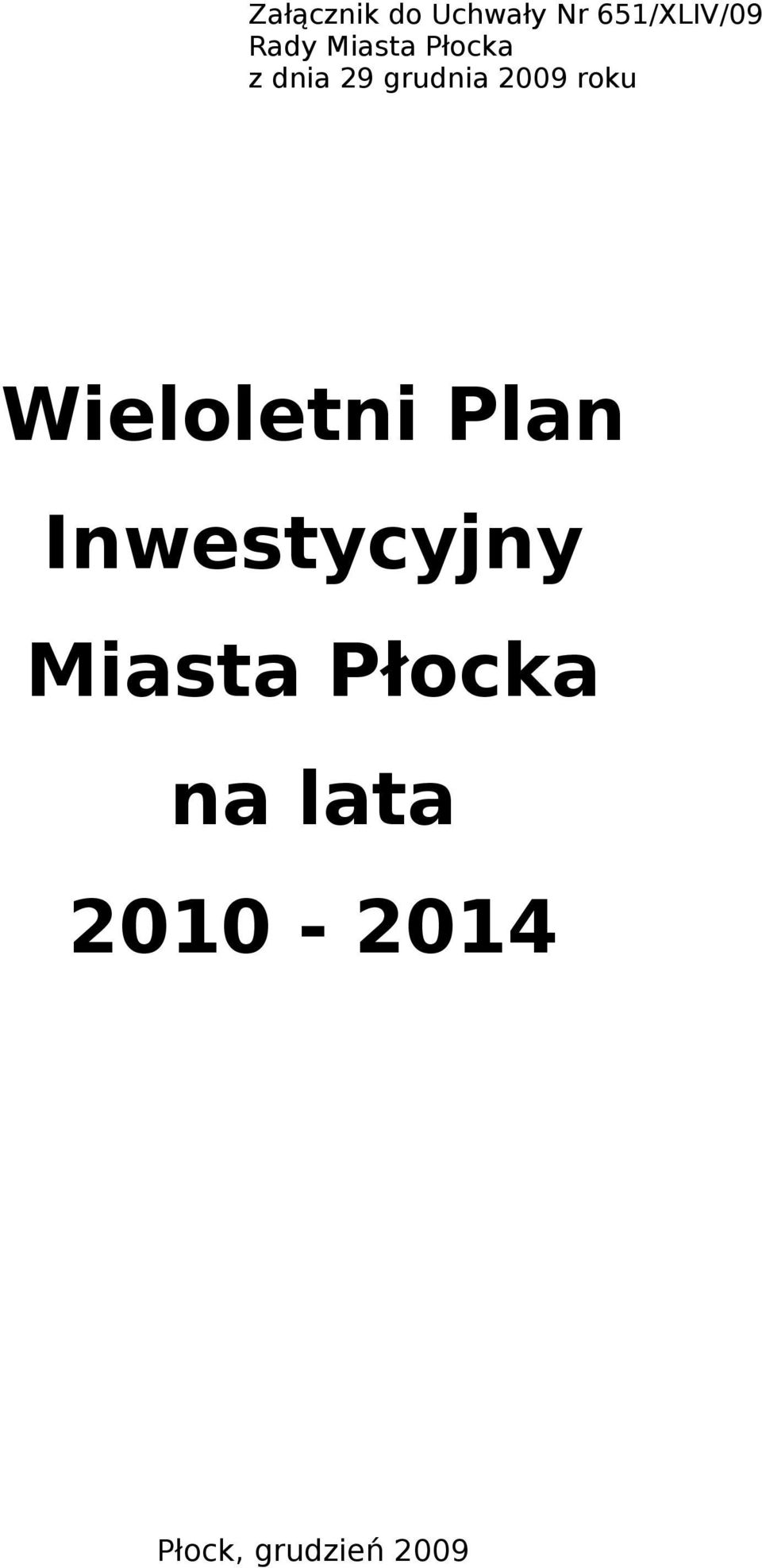 roku Wieloletni Plan Inwestycyjny Miasta