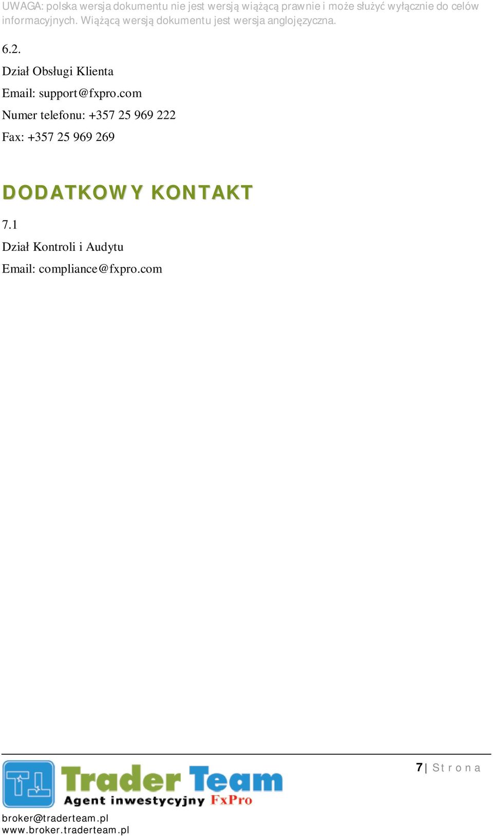 25 969 269 DODATKOWY KONTAKT 7.