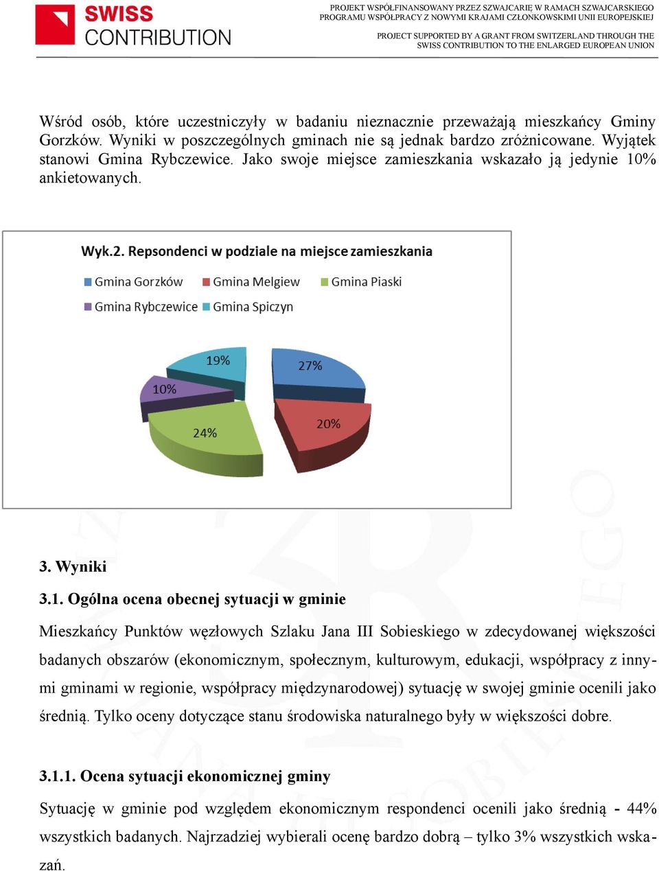 % ankietowanych. 3. Wyniki 3.1.