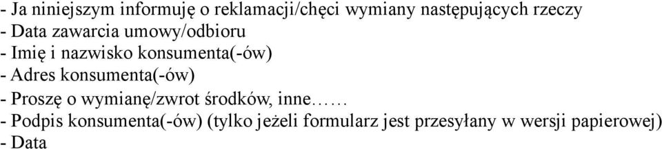 konsumenta(-ów) - Proszę o wymianę/zwrot środków, inne - Podpis