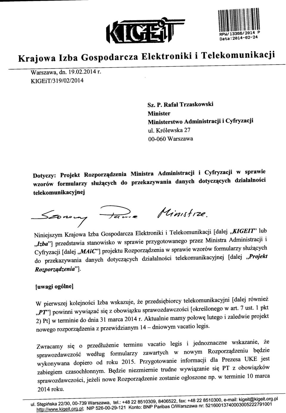 telekomunikacyjnej Niniejszym Krajowa Izba Gospodarcza Elektroniki i Telekomunikacji [dalej,^geit'' lub przedstawia stanowisko w sprawie przygotowanego przez Ministra Administracji i Cyfryzacji