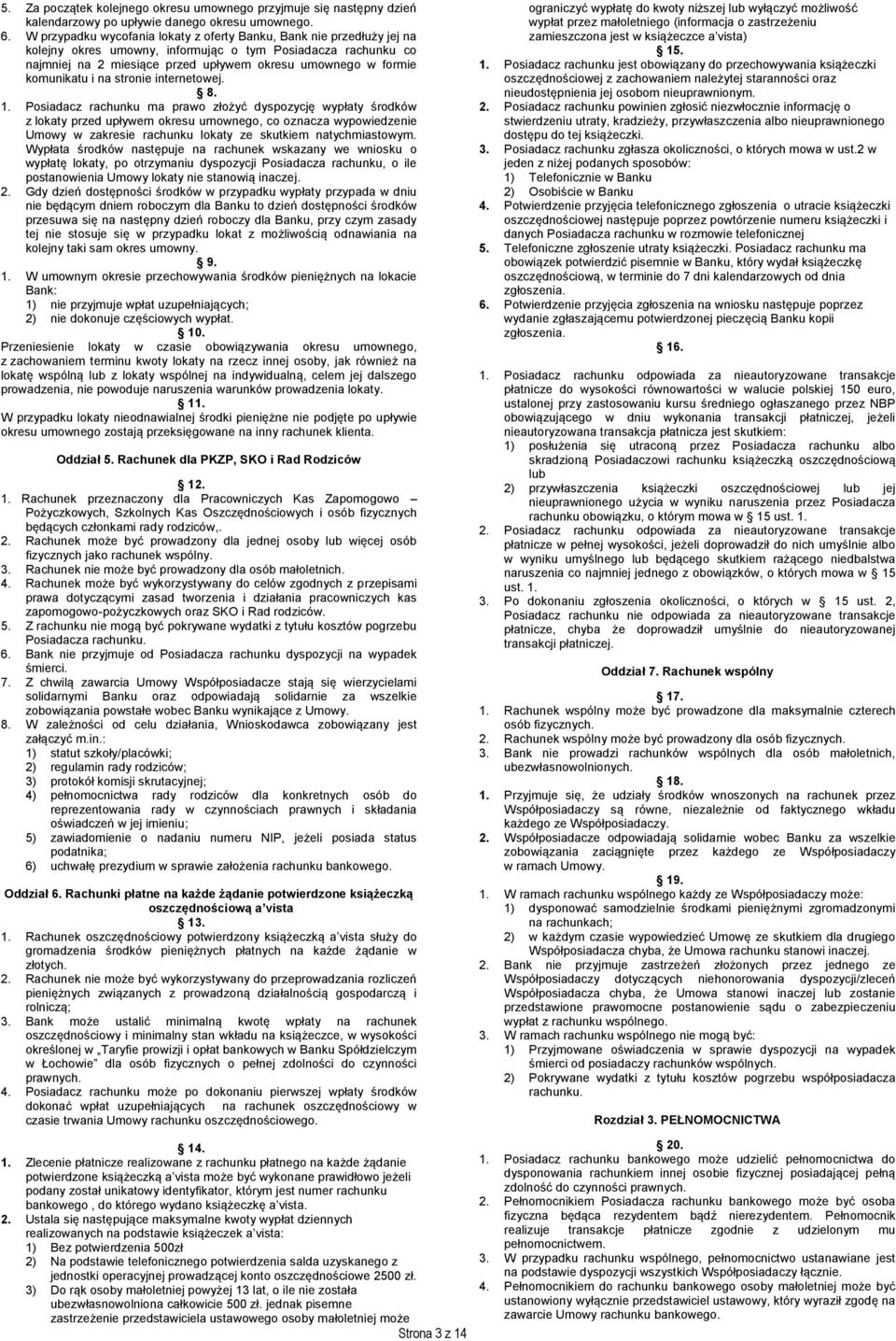 komunikatu i na stronie internetowej. 8. 1.