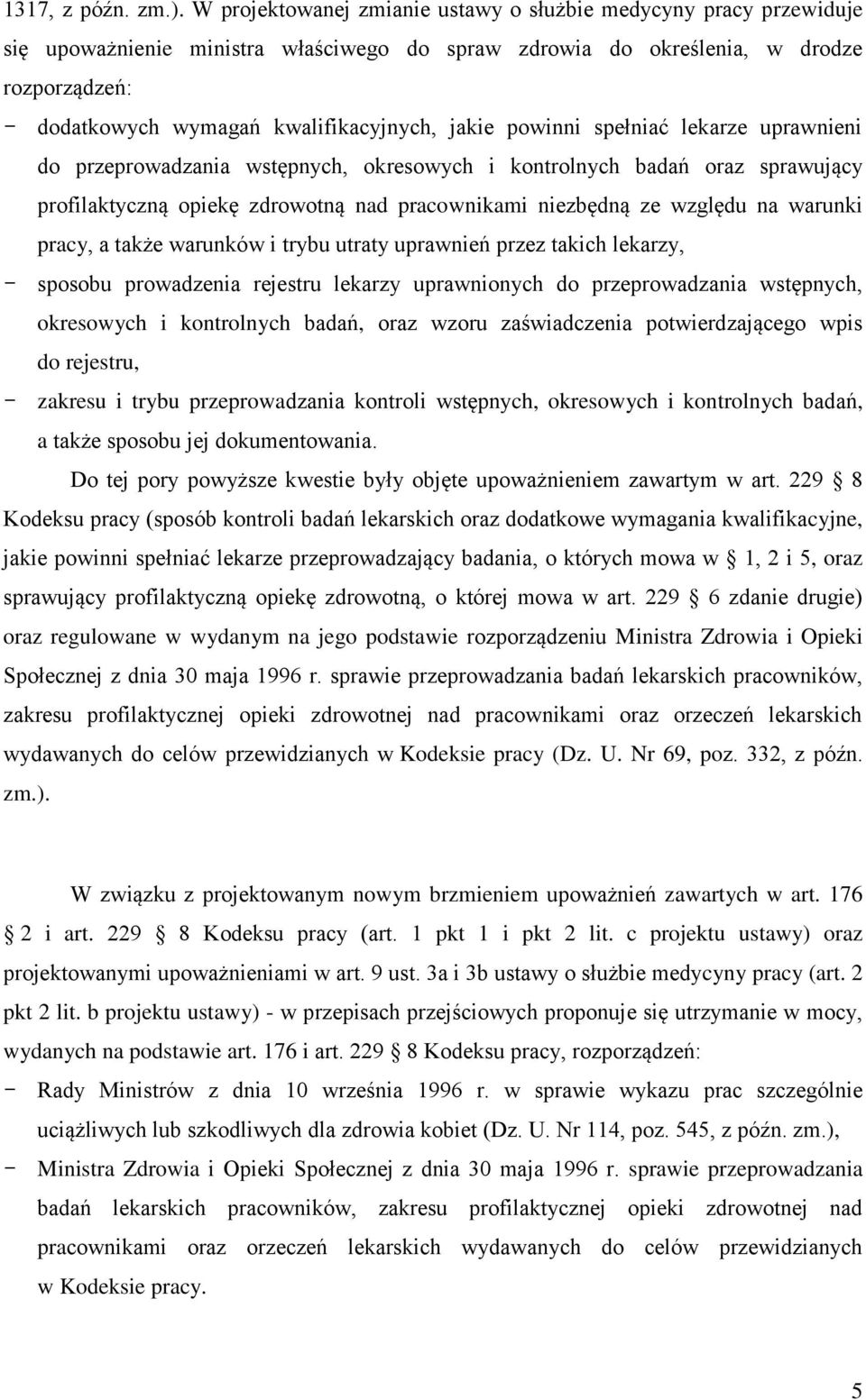 jakie powinni spełniać lekarze uprawnieni do przeprowadzania wstępnych, okresowych i kontrolnych badań oraz sprawujący profilaktyczną opiekę zdrowotną nad pracownikami niezbędną ze względu na warunki