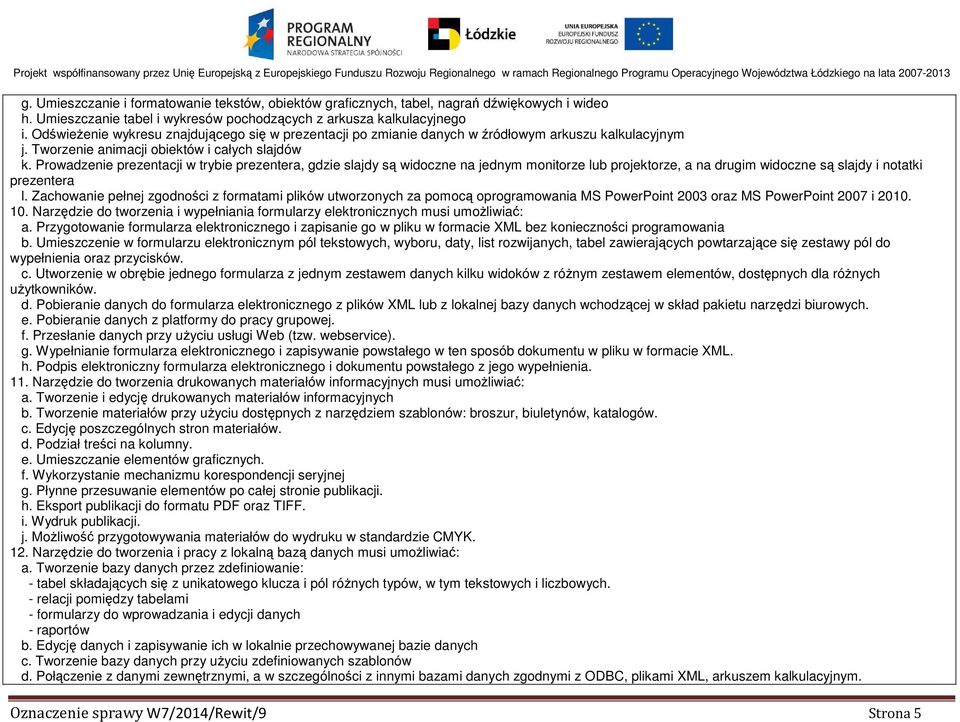 Prowadzenie prezentacji w trybie prezentera, gdzie slajdy są widoczne na jednym monitorze lub projektorze, a na drugim widoczne są slajdy i notatki prezentera l.