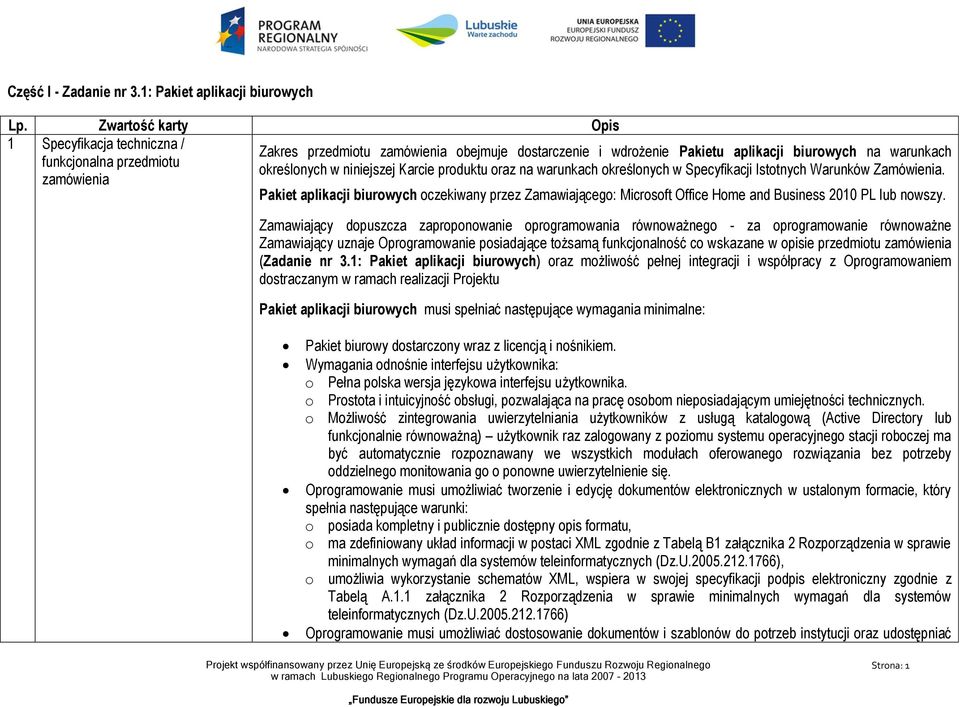 niniejszej Karcie produktu oraz na warunkach określonych w Specyfikacji Istotnych Warunków Zamówienia.