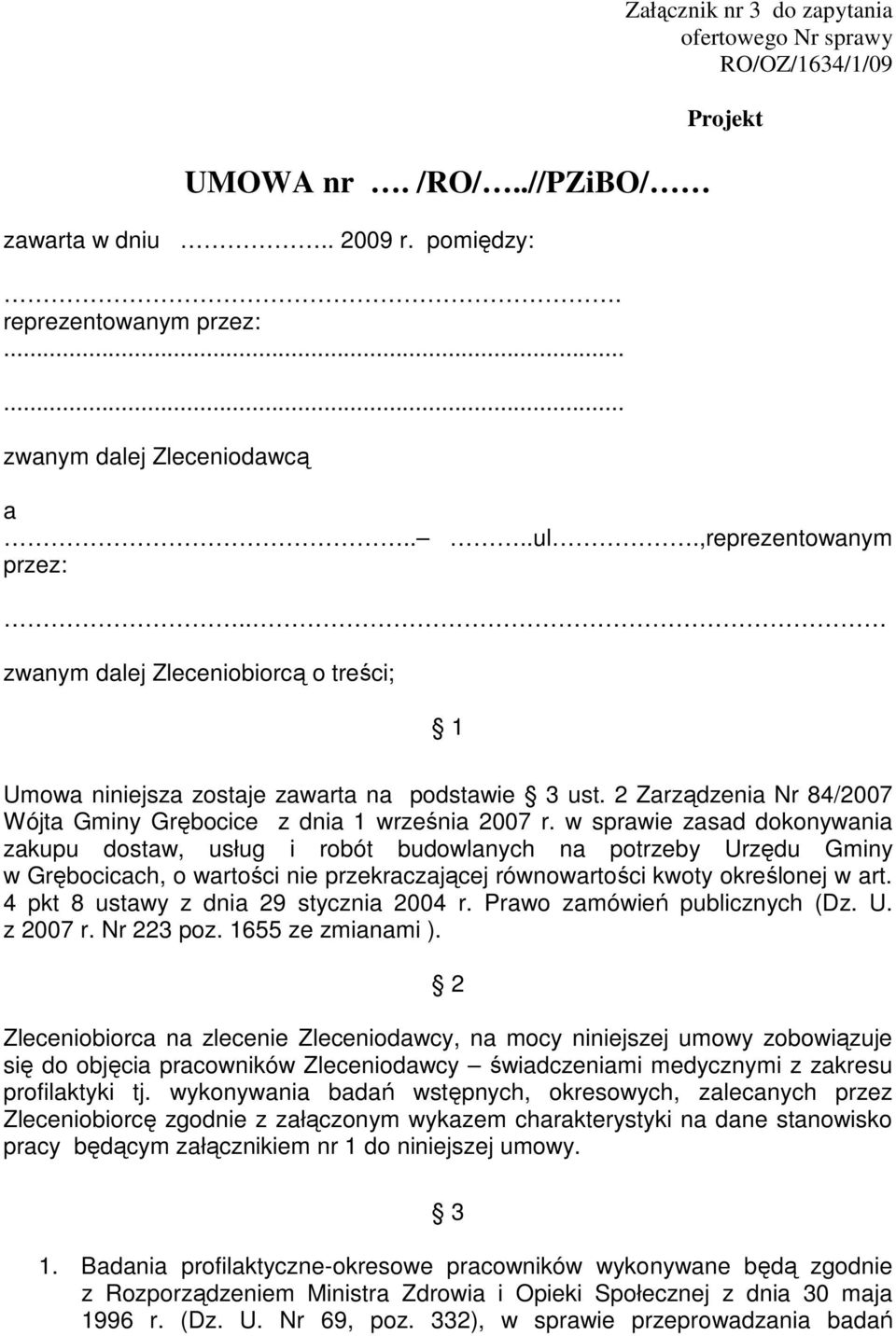 w sprawie zasad dokonywania zakupu dostaw, usług i robót budowlanych na potrzeby Urzędu Gminy w Grębocicach, o wartości nie przekraczającej równowartości kwoty określonej w art.