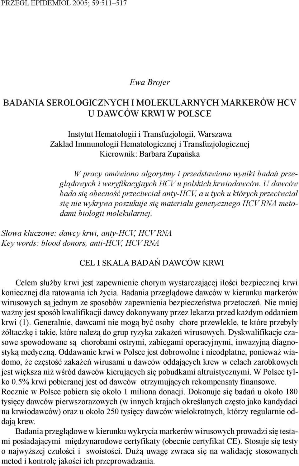 weryfikacyjnych HCV u polskich krwiodawców.