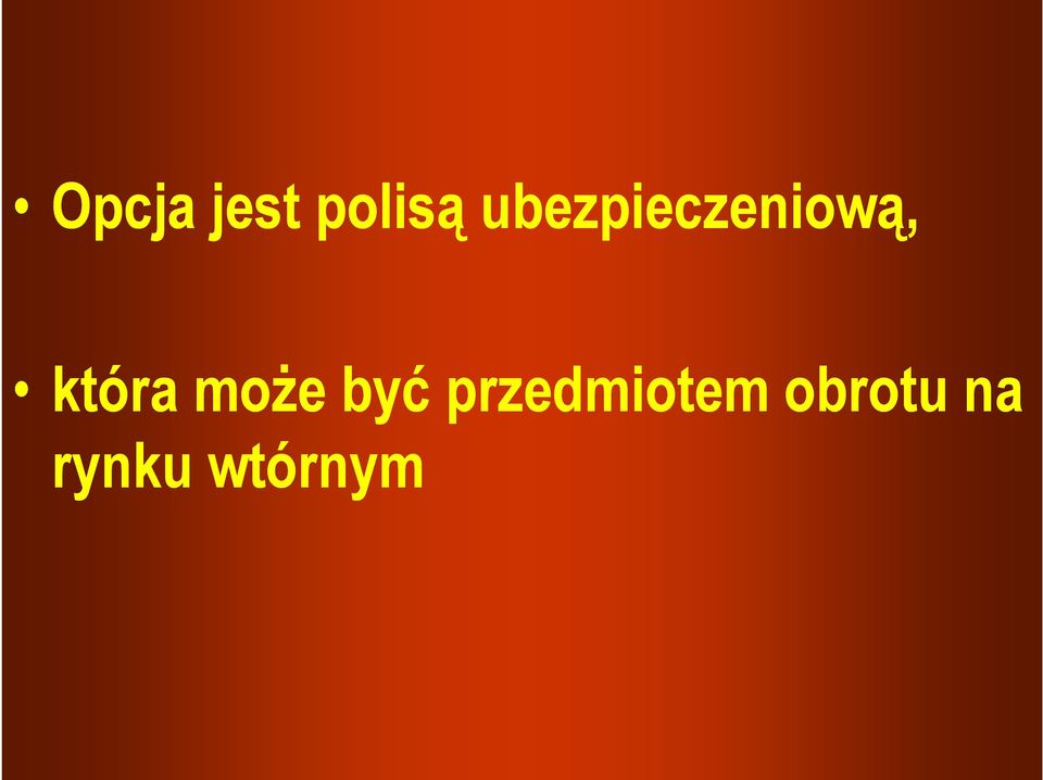 która może być