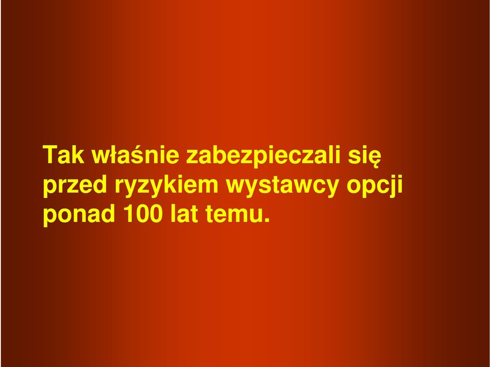 przed ryzykiem
