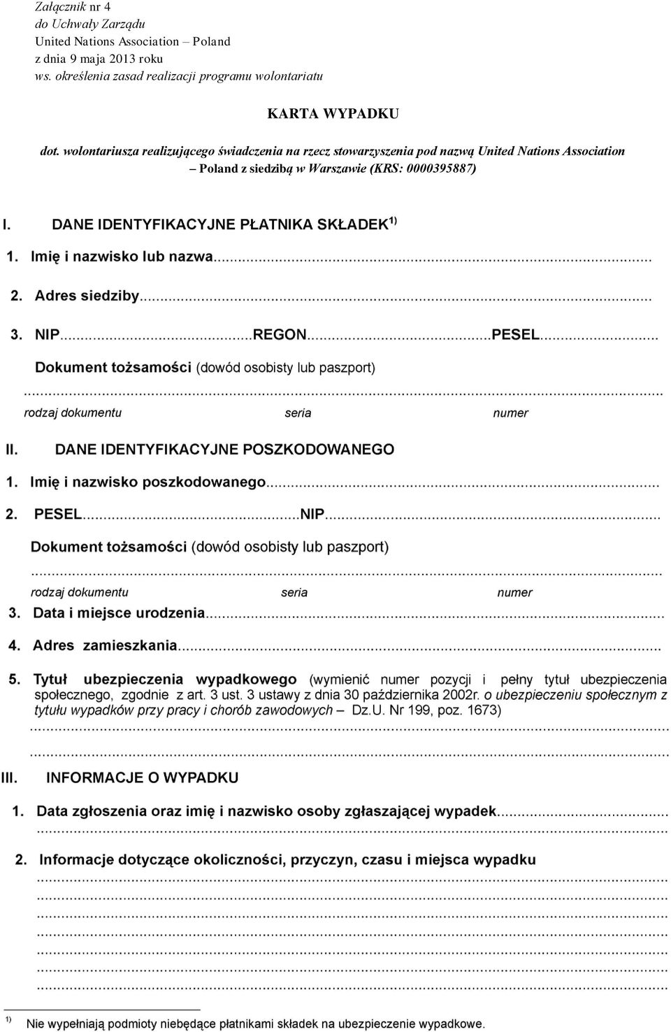 określenia zasad realizacji programu wolontariatu KARTA WYPADKU dot.