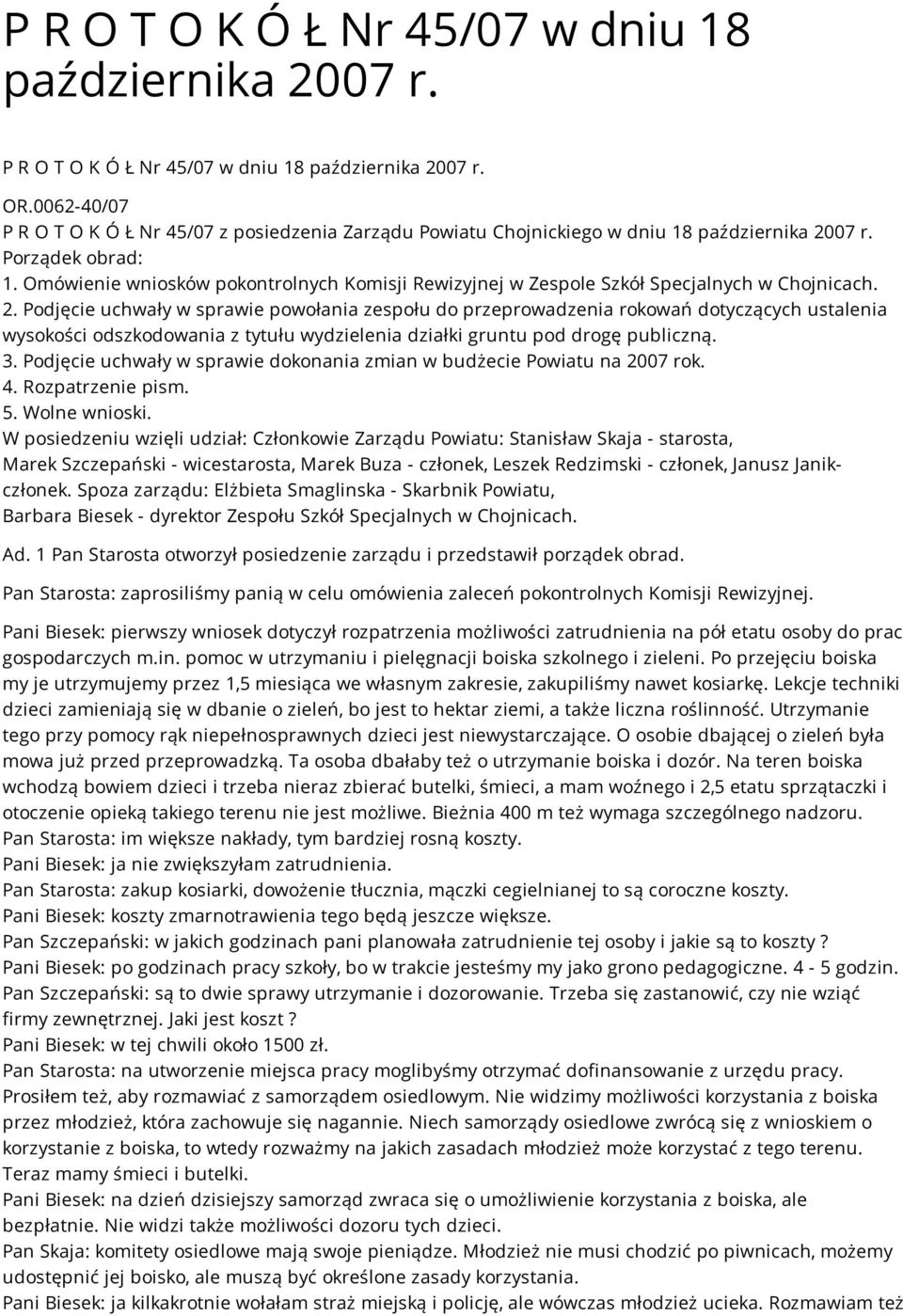 Omówienie wniosków pokontrolnych Komisji Rewizyjnej w Zespole Szkół Specjalnych w Chojnicach. 2.
