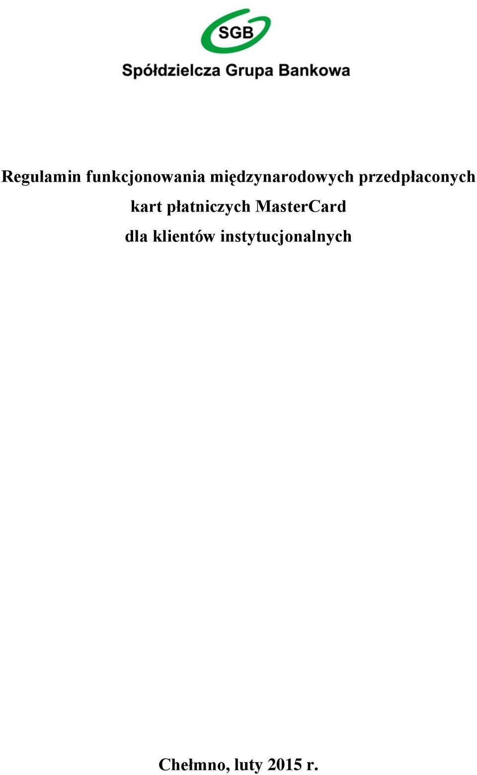 kart płatniczych MasterCard dla