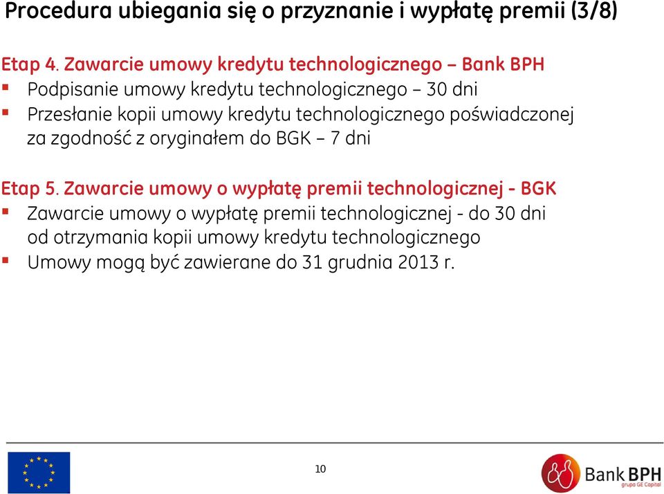 kredytu technologicznego poświadczonej za zgodność z oryginałem do BGK 7 dni Etap 5.