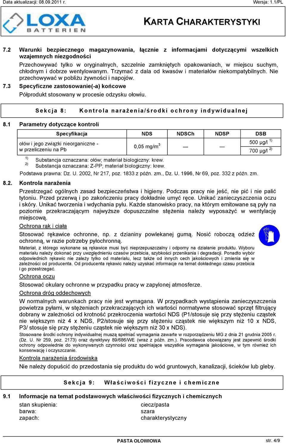 z dzianiny po Ochrona oczu w przypadku pracy w zapylonej atmosferze W normalnych warunkach pracy nie jest wymagana pow P 21 grudnia