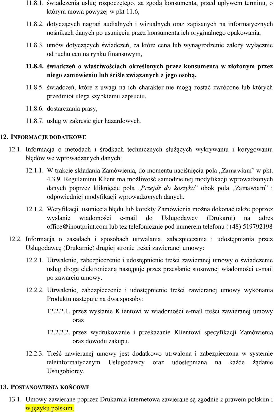 umów dotyczących świadczeń, za które cena lub wynagrodzenie zależy wyłącznie od ruchu cen na rynku finansowym, 11.8.4.