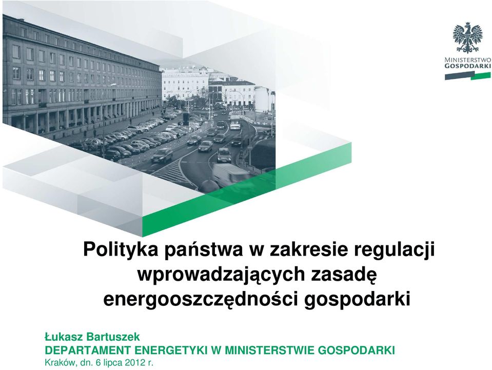 gospodarki Łukasz Bartuszek DEPARTAMENT